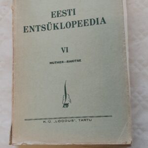 Eesti Entsüklopeedia VI. Muther-Rakitse. 1936