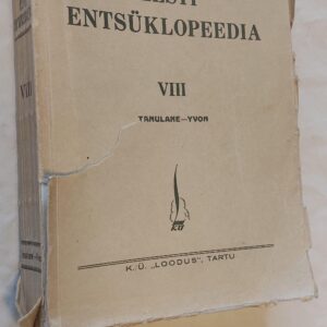Eesti Entsüklopeedia VIII. osa. Tanulane-Yvon. 1937