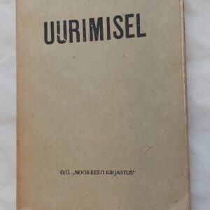 Uurimisel. A. H. Tammsaare. 1922