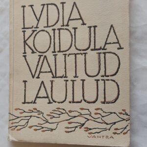 Lydia Koidula valitud laulud.  1934