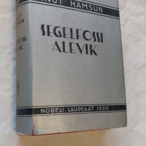 Segelfossi alevik. Knut Hamsun. 1936