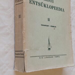Eesti Entsüklopeedia II. osa. Chamfort-Feralia. 1933