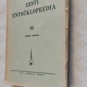 Eesti Entsüklopeedia III. osa. Ferda-Jaanus. 1934
