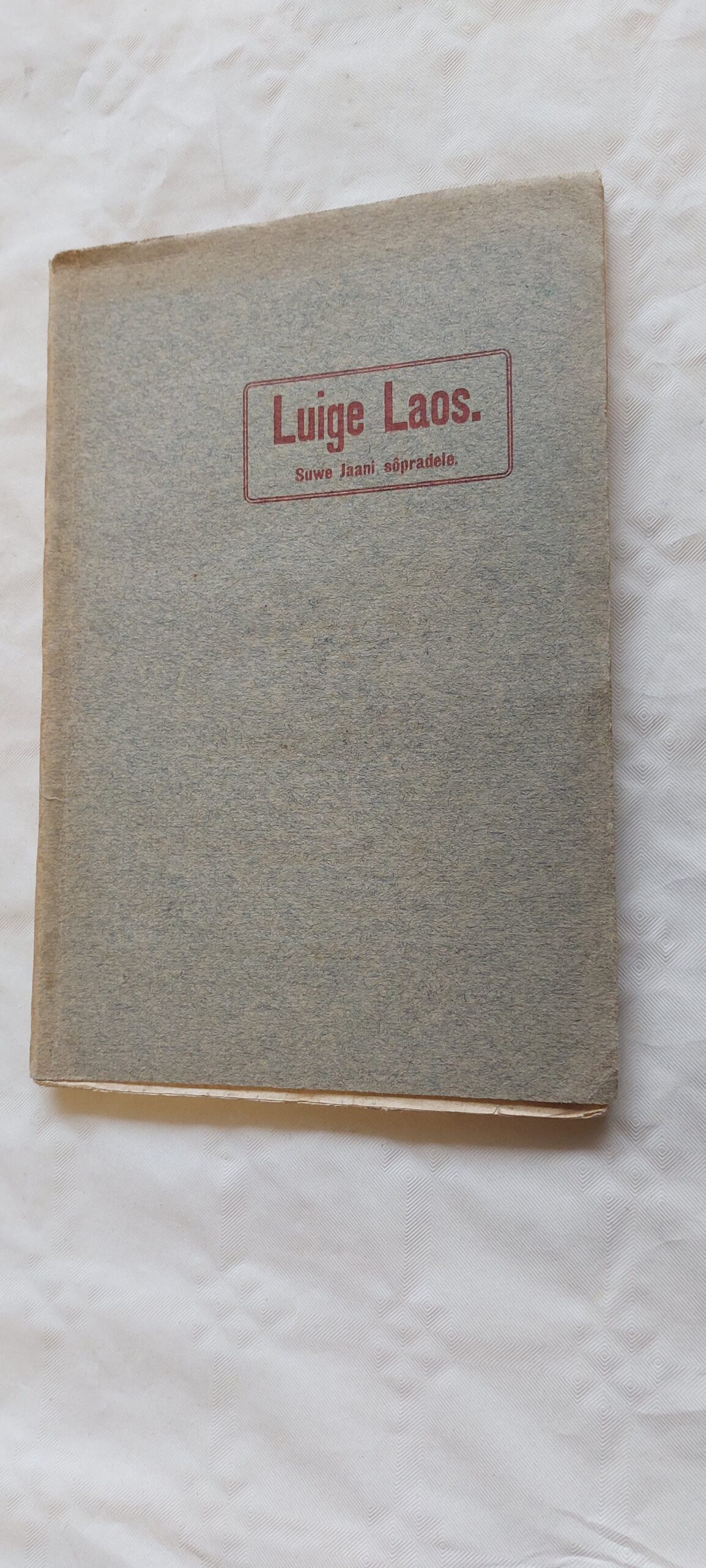 Luige Laos. Suwe Jaani sõpradele. 1911