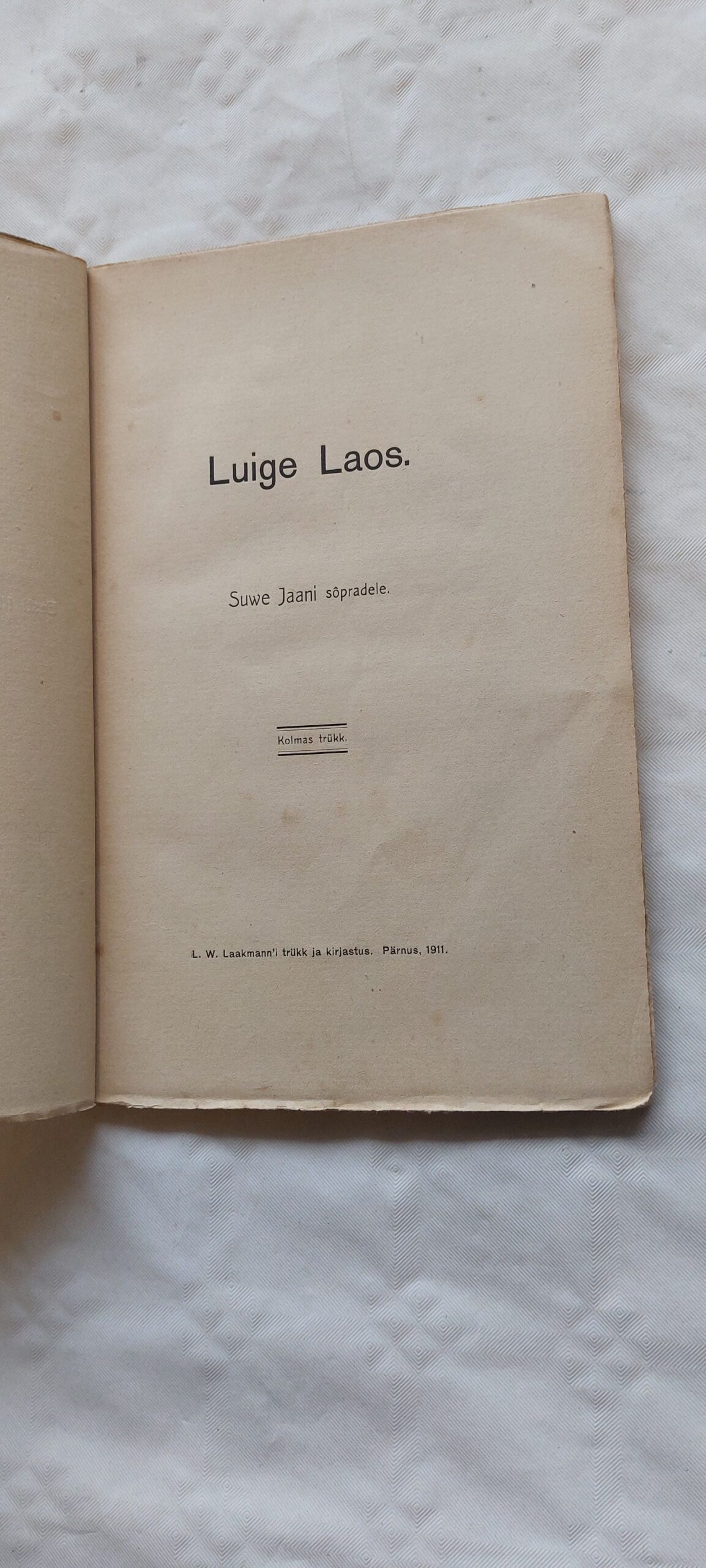 Luige Laos. Suwe Jaani sõpradele. 1911 - Image 3