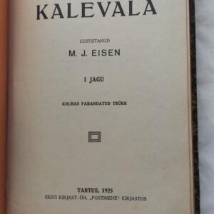 Kalevala. I. jagu. M. J. Eisen. 1925
