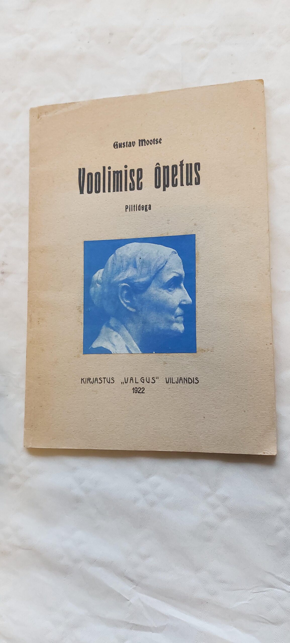Voolimise õpetus piltidega. Gustav Mootse. 1921