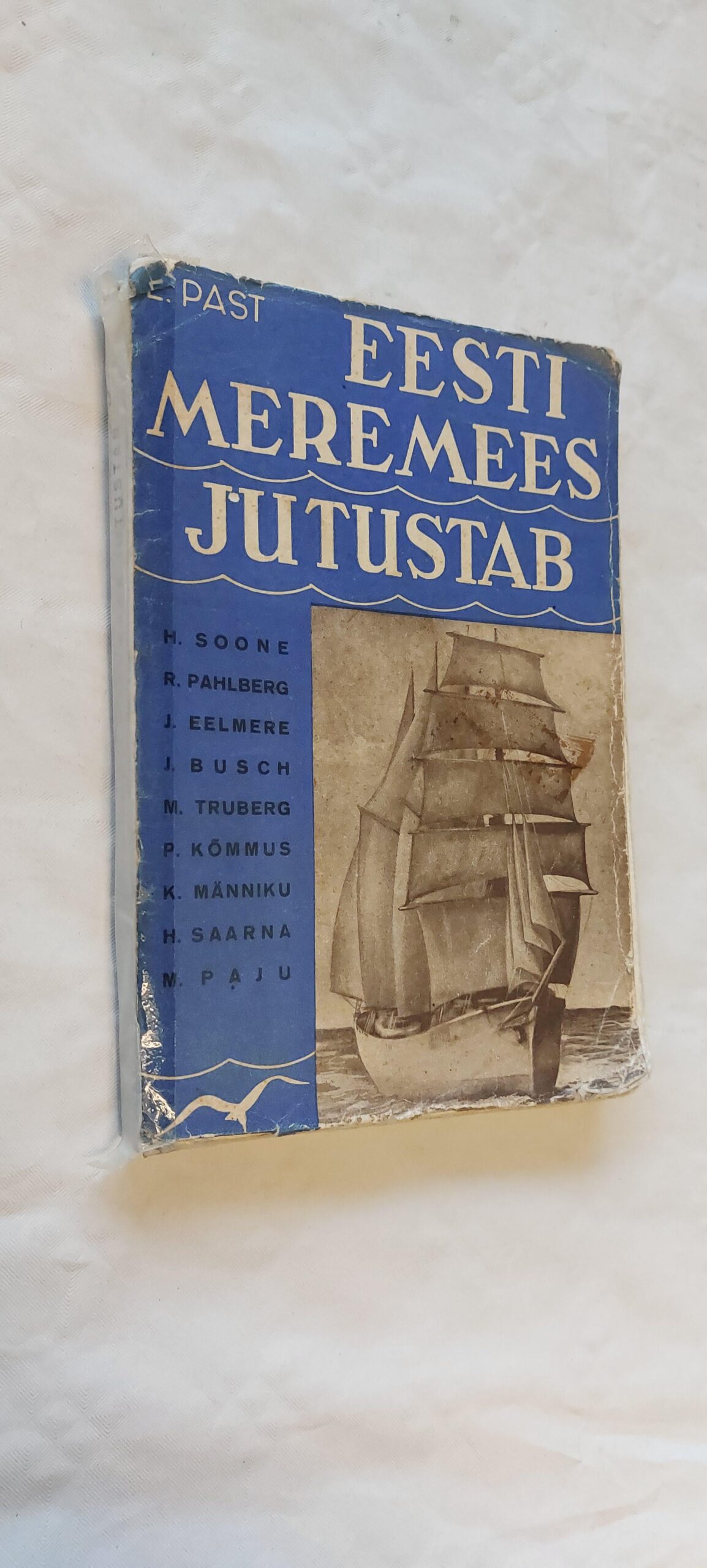 Eesti meremees jutustab. E. Past. 1938