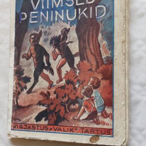 Viimsed peninukid. Kustas Raud. 1939