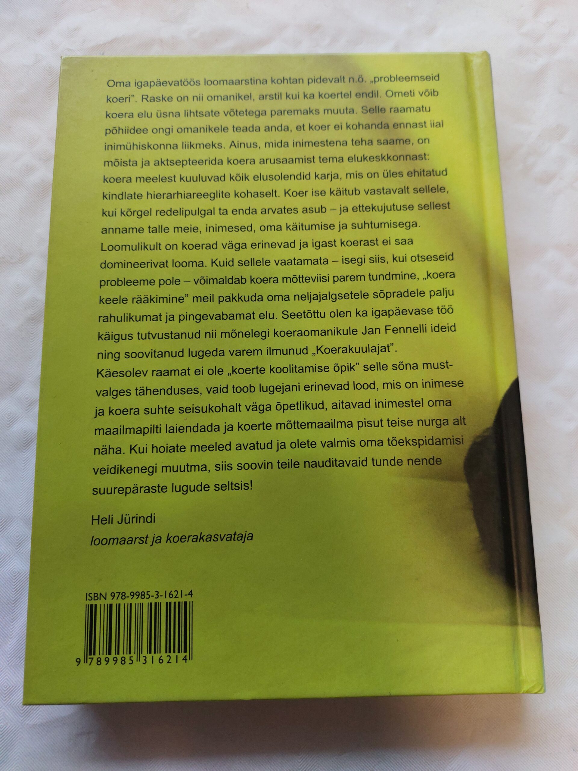 Koera parim sõber. Saladused, mis muudavad hea koeraomaniku veel paremaks. Jan Fennell. 2008 - Image 5