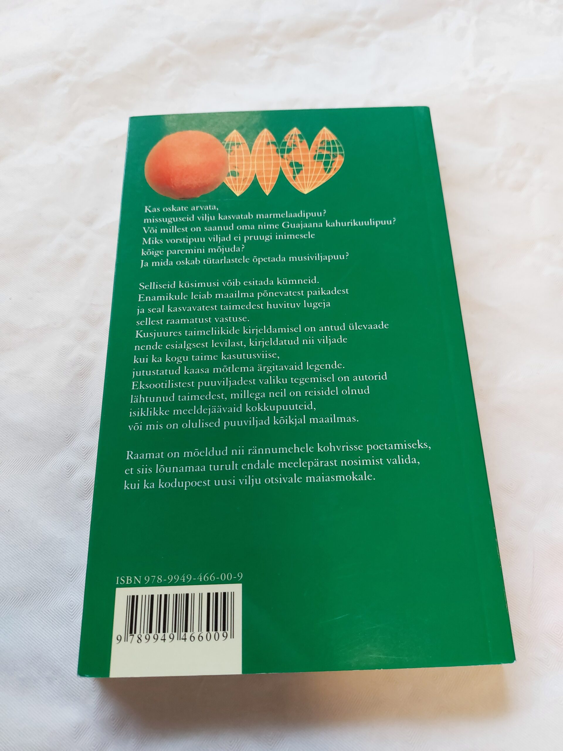 Eksootilised puuviljad. Rännumehe taskuraamat. Jaanus Paal, Taimi Paal. 2010 - Image 4