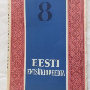 Eesti Entsüklopeedia. 8. vihik. 1932