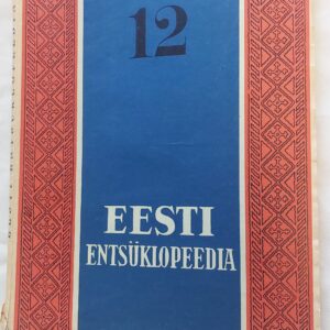 Eesti Entsüklopeedia. 12. vihik. 1932