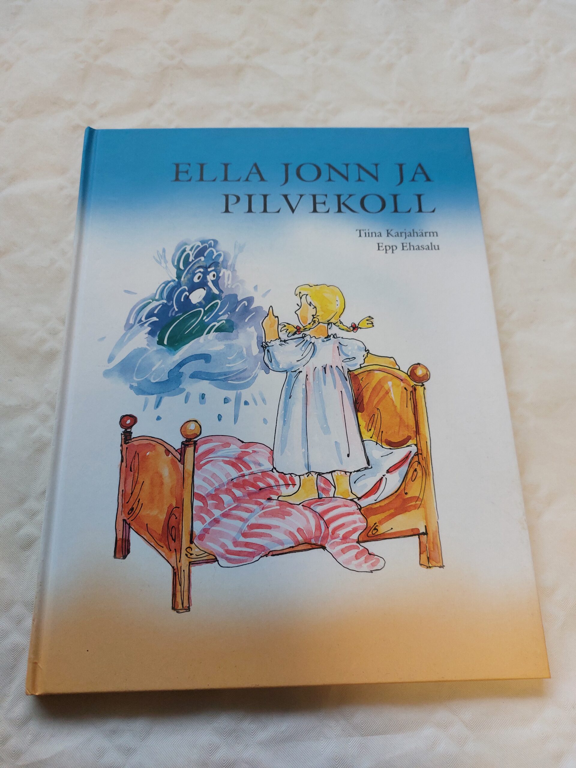 Ella jonn ja Pilvekoll. Tiina Karjahärm, Epp Ehasalu. 2003