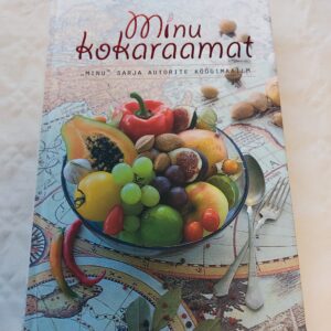 Minu kokaraamat. Eda Allikmaa. 2011