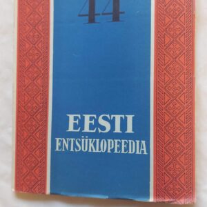 Eesti Entsüklopeedia. 44. vihik. 1936