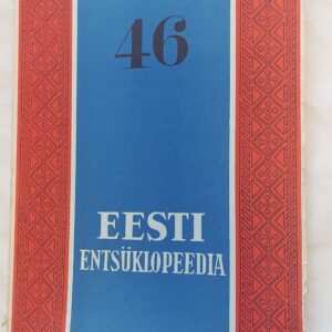 Eesti Entsüklopeedia. 46. vihik. 1936