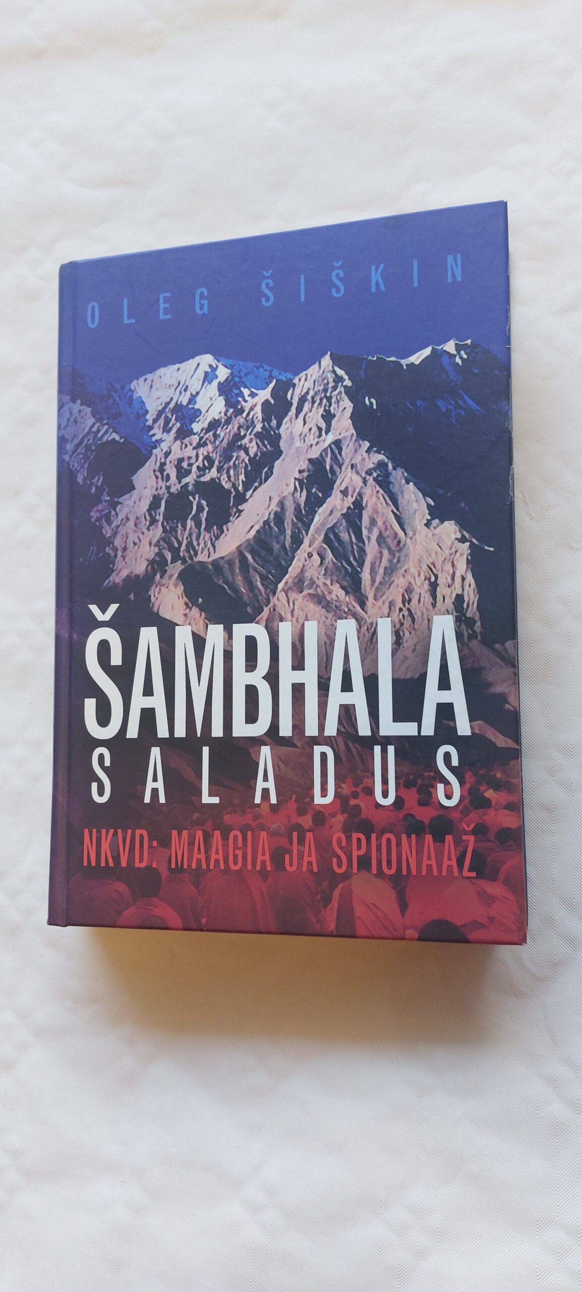 Šambhala saladus. Oleg Šiškin. 2005