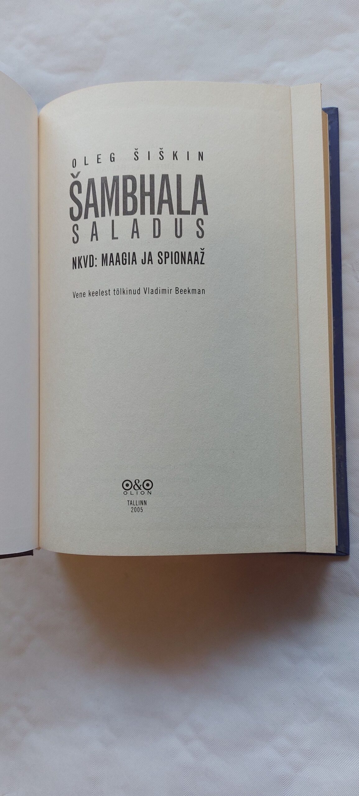 Šambhala saladus. Oleg Šiškin. 2005 - Image 3