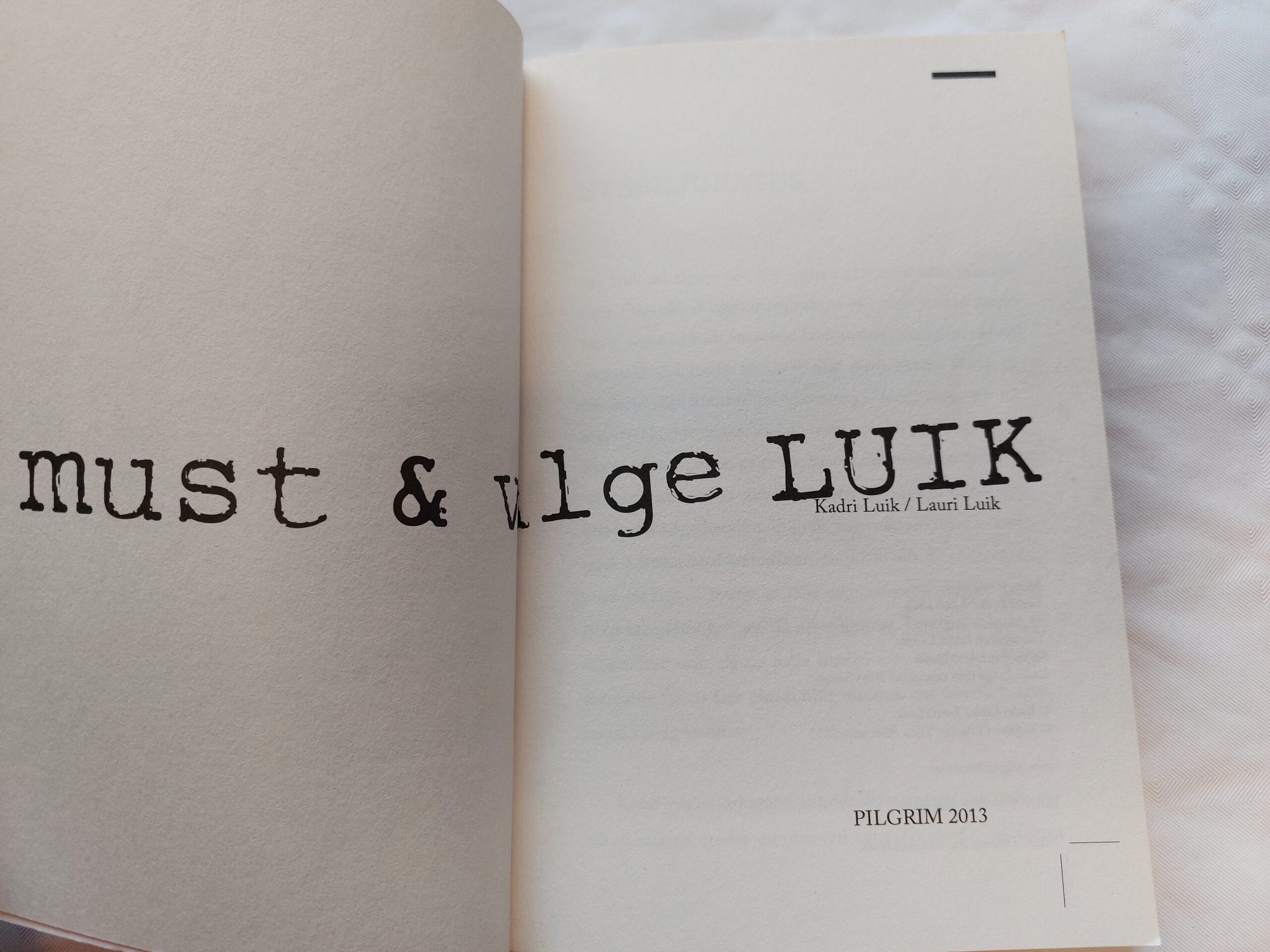 Must ja valge Luik. Kadri Luik, Lauri Luik. 2013 - Image 2