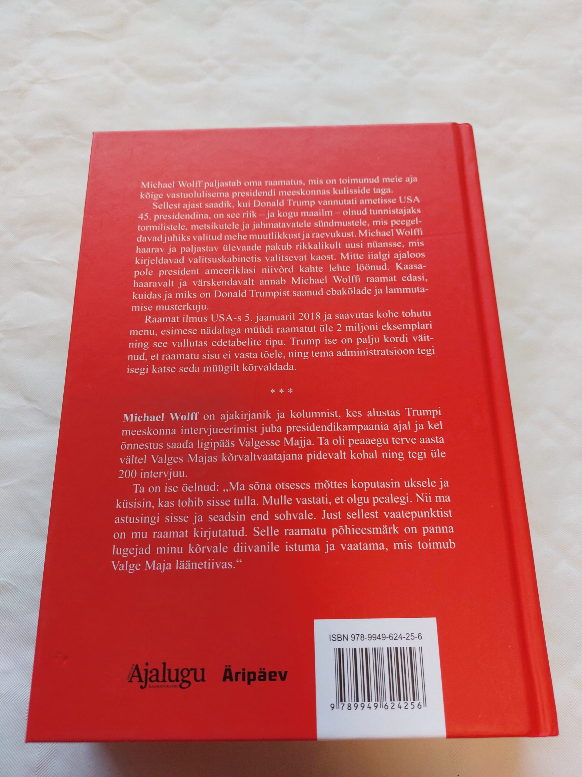 Tuli ja raev. Elu Trumpi Valges Majas. Michael Wolff. 2018 - Image 4