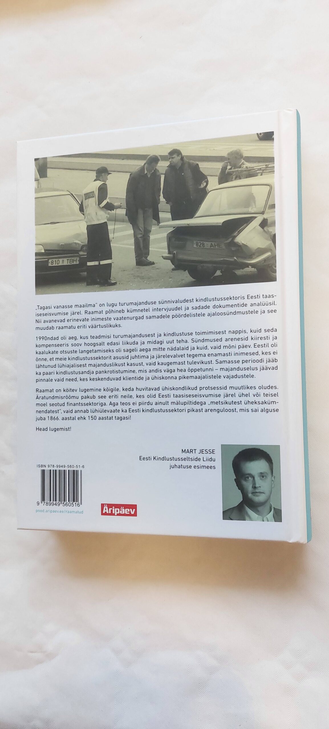 Tagasi vanasse maailma. Kindlustustegevusest Eestis aastail 1991-2001. Peeter Raidla. 2016 - Image 6