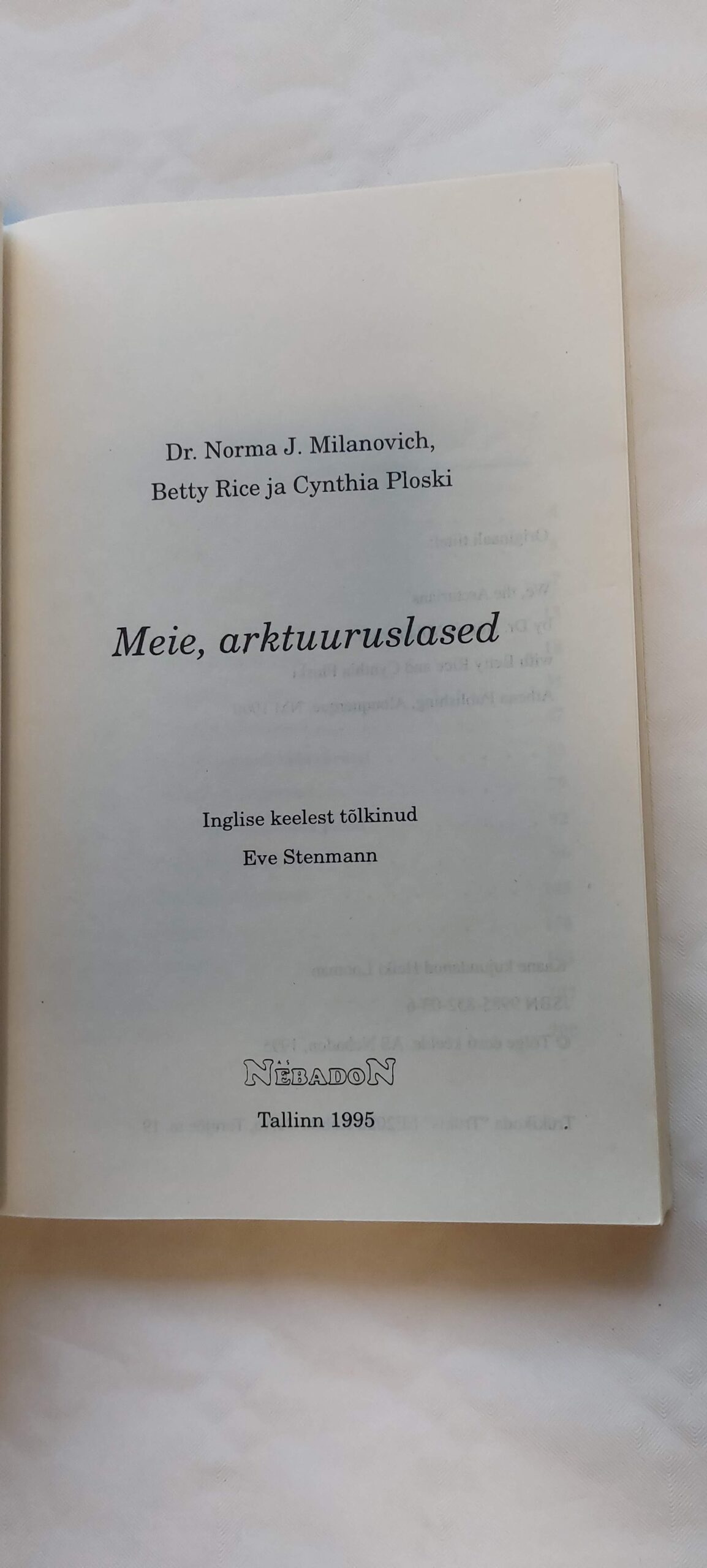 Meie, Arktuuruslased. Dr, Norma J. Milanovich, Betty Rice, Cynthia Ploski. 1995 - Image 2
