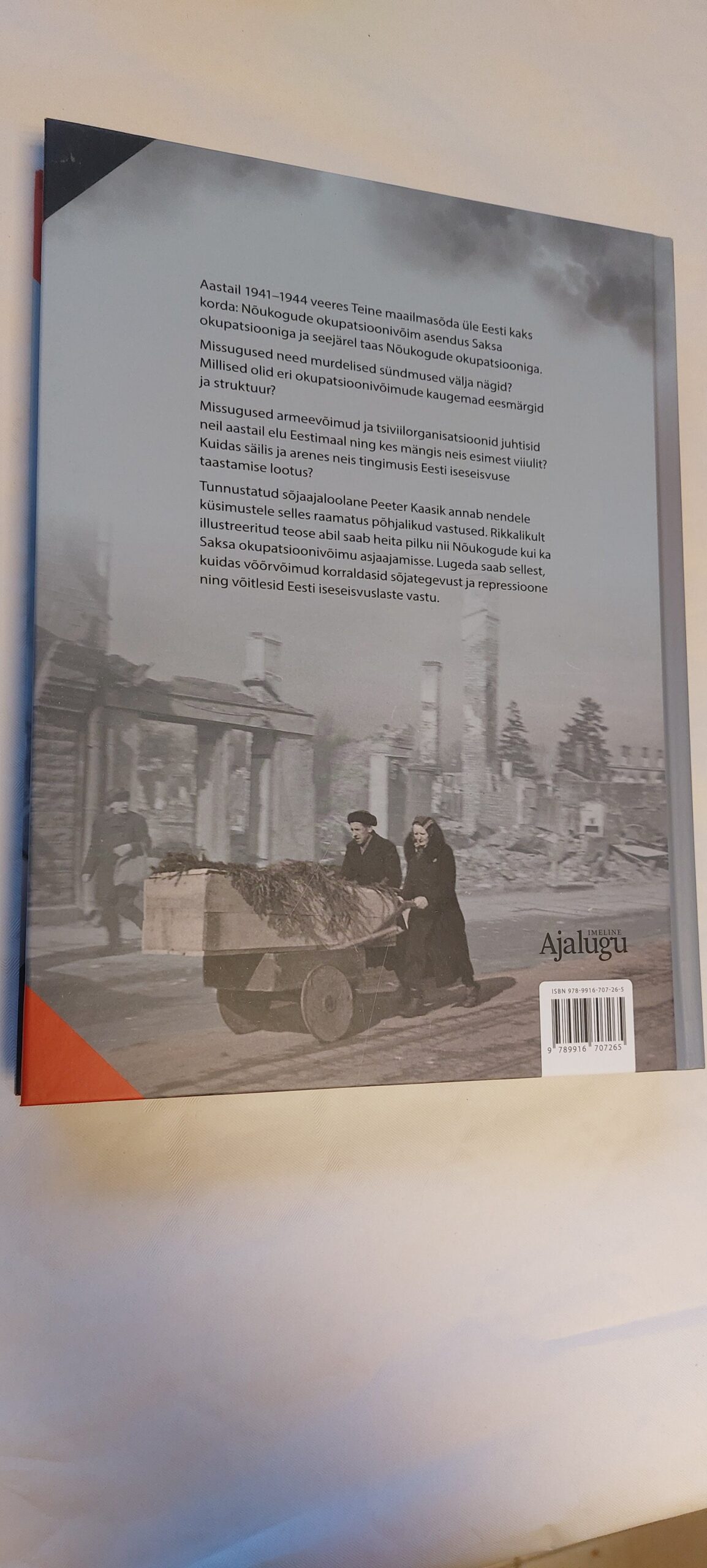 Suur sõda ja Eesti 1941-1944. Peeter Kaasik. 2022 - Image 4