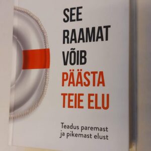 See raamat võib päästa teie elu. Graham Lawton. 2020