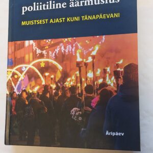 Populism ja poliitiline äärmuslus. Holger Mölder, Vladimir Sazonov. 2020