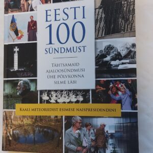 Eesti 100 sündmust. Indrek Riigor. 2018