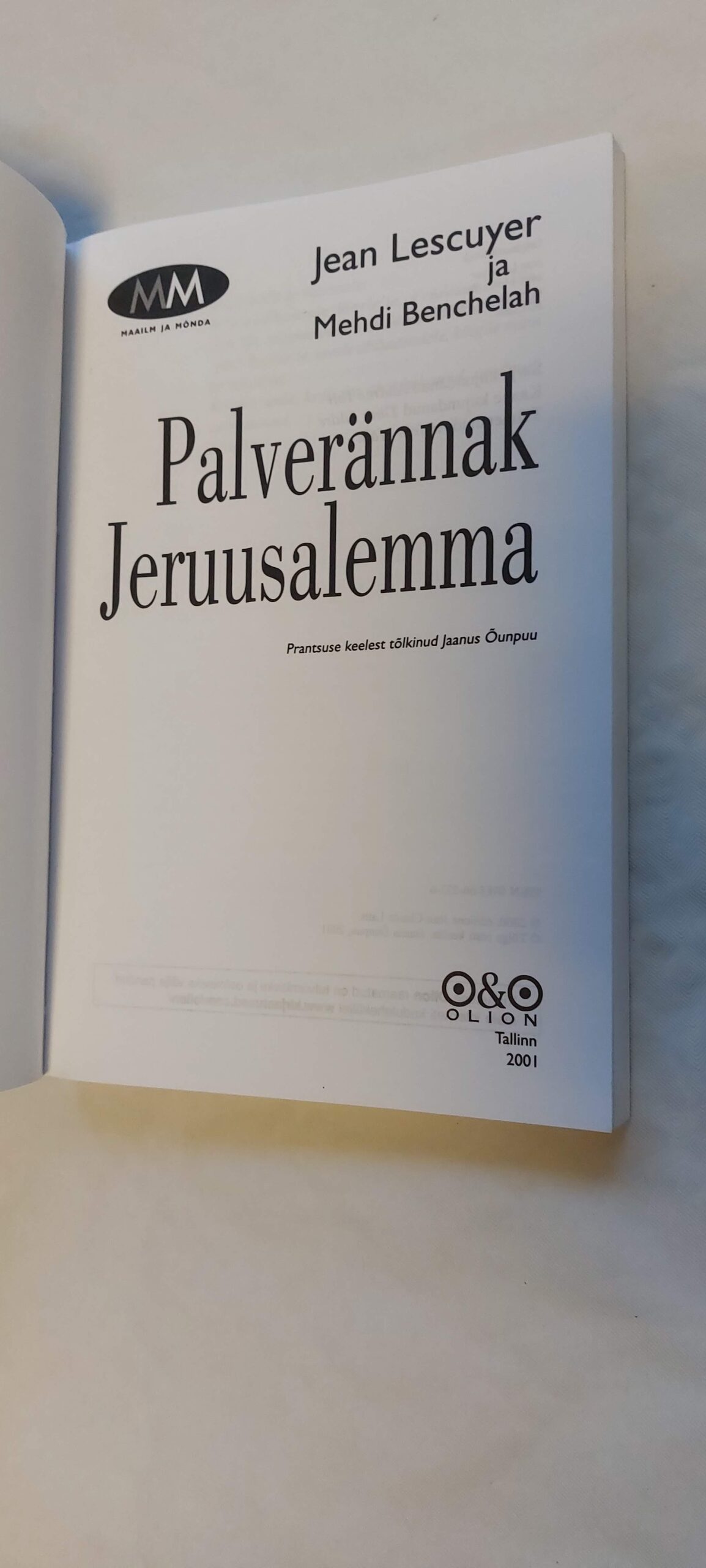 Palverännak Jeruusalemma. Jean Lescuyer, Mehdi Benchelah. 2001 - Image 2
