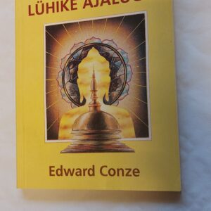 Buddhismi lühike ajalugu. Edward Conze.