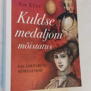 Kuldse medaljoni mõistatus. Ain Kütt. 2020