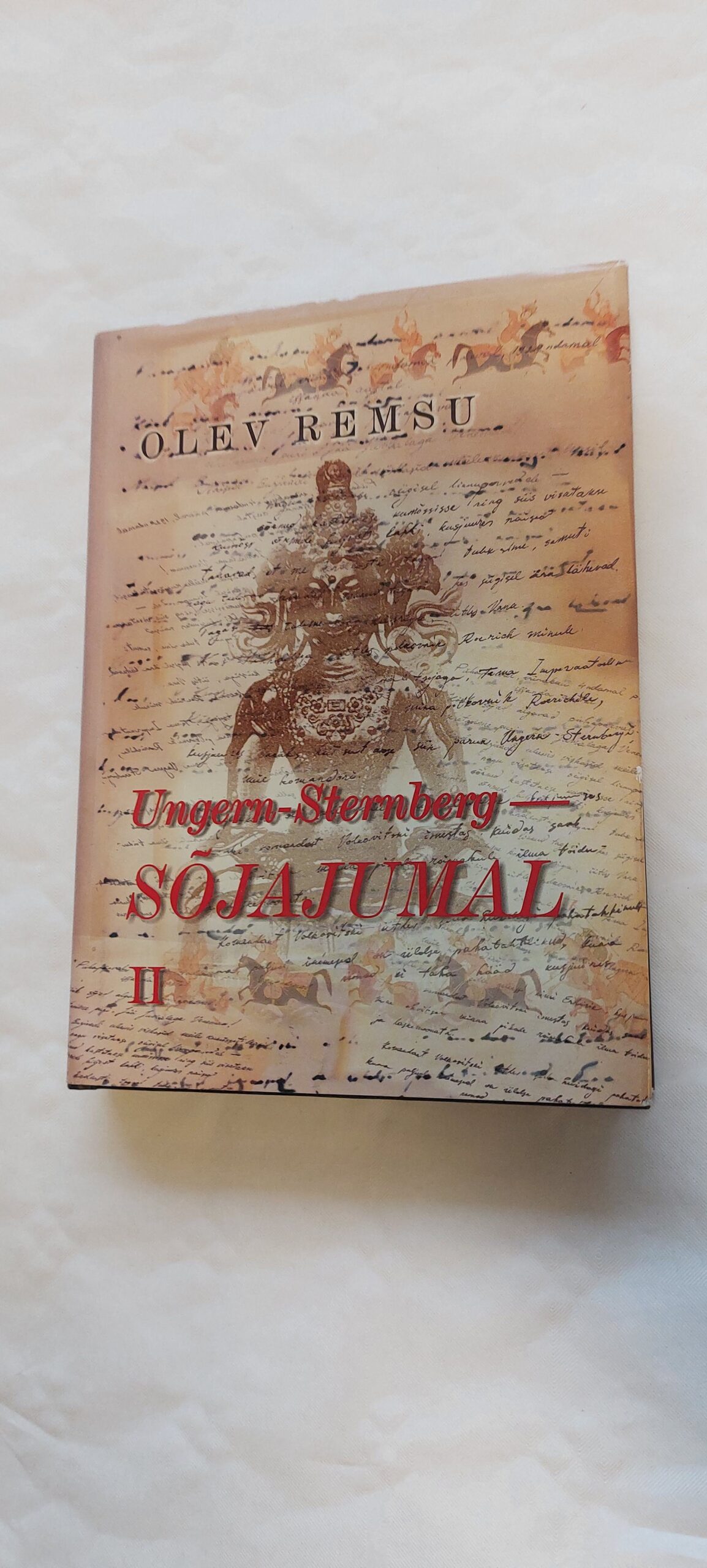 Ungerm-Sternberg- Sõjajumal II. Olev Remsu. 1999