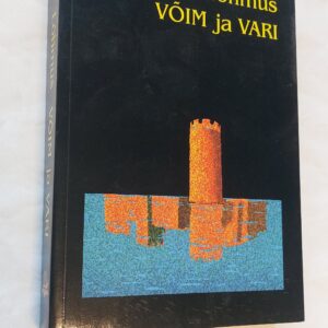 Võim ja vari. Aivo Lõhmus. 2002