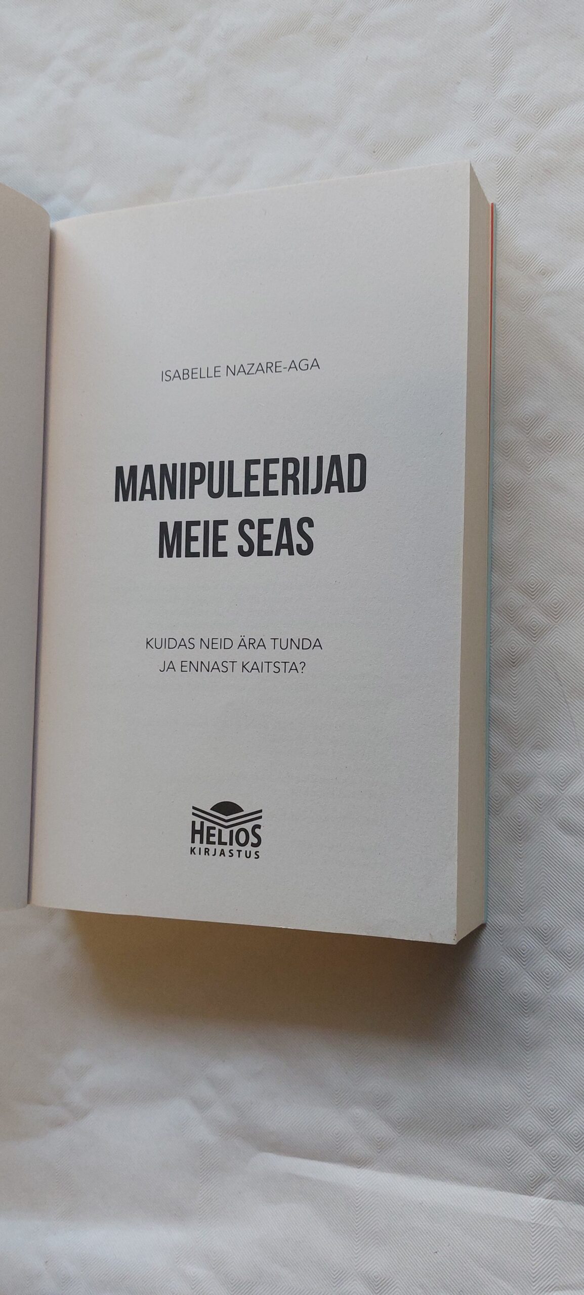 Manipuleerijad meie seas. Isabelle Nazare-Aga. 2021 - Image 2