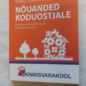 Nõuandeid koduostjale. Tõnu Toompark. 2014