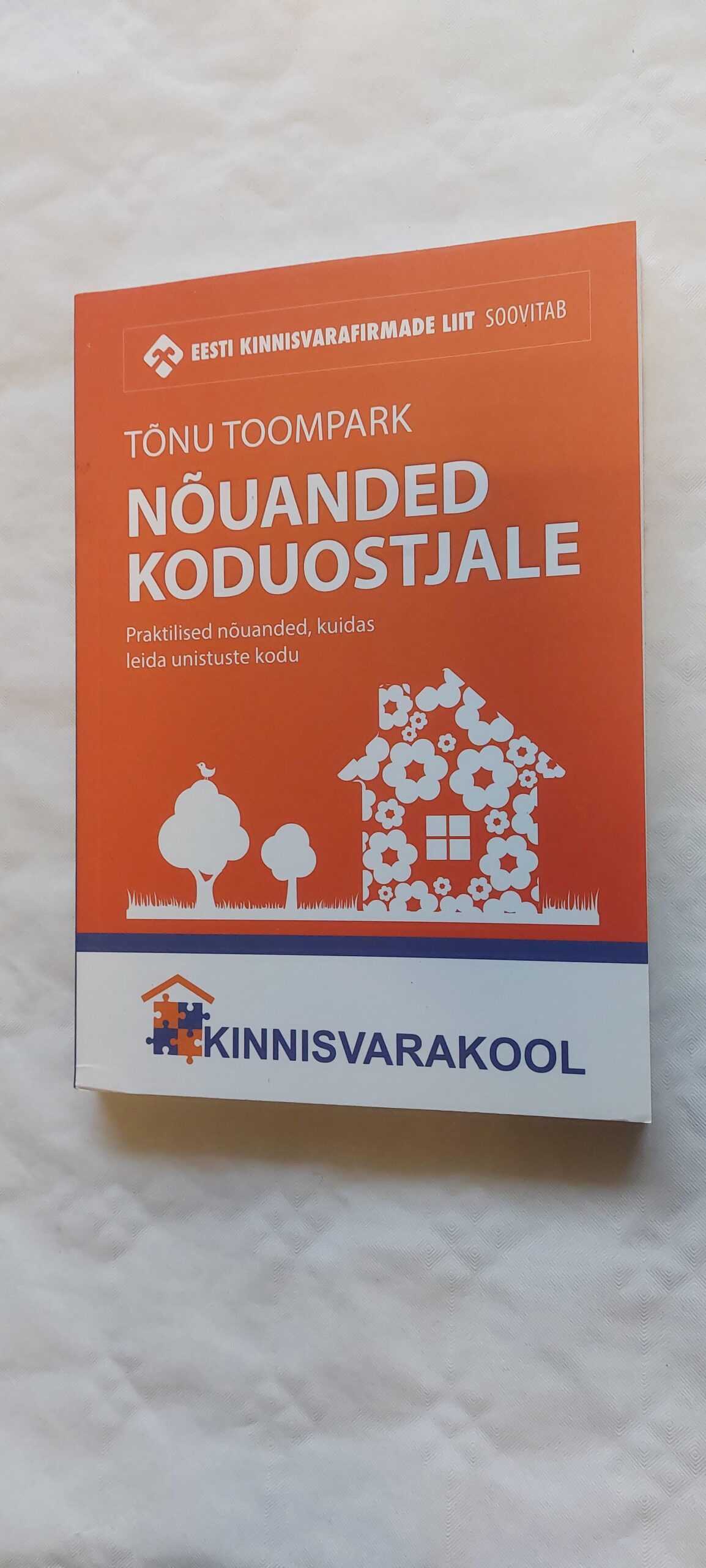 Nõuandeid koduostjale. Tõnu Toompark. 2014