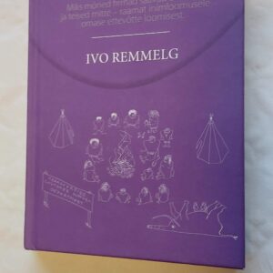 Kes on tõeline juht? Ivo Remmelg.