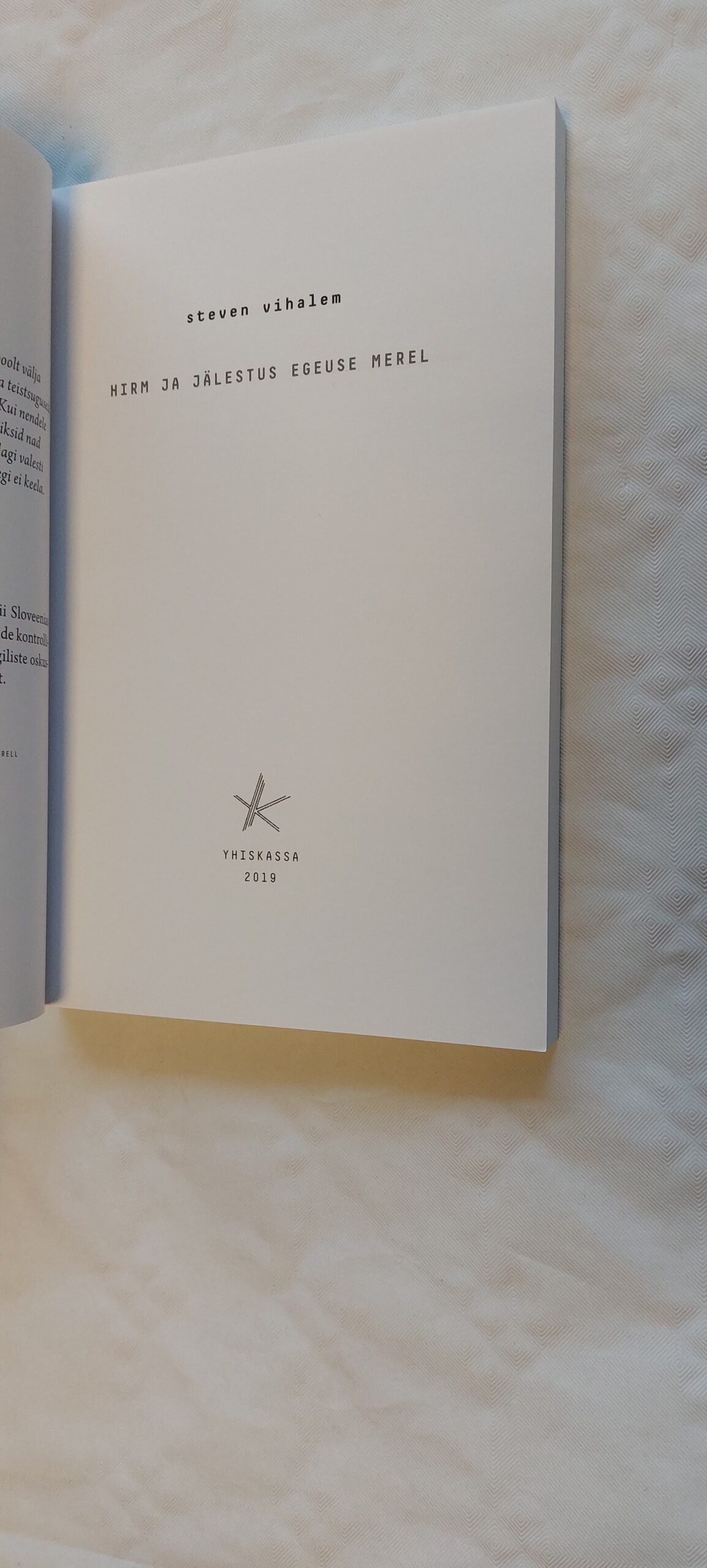 Hirm ja jälestus Egeuse merel. Steven Vihalem. 2019 - Image 2