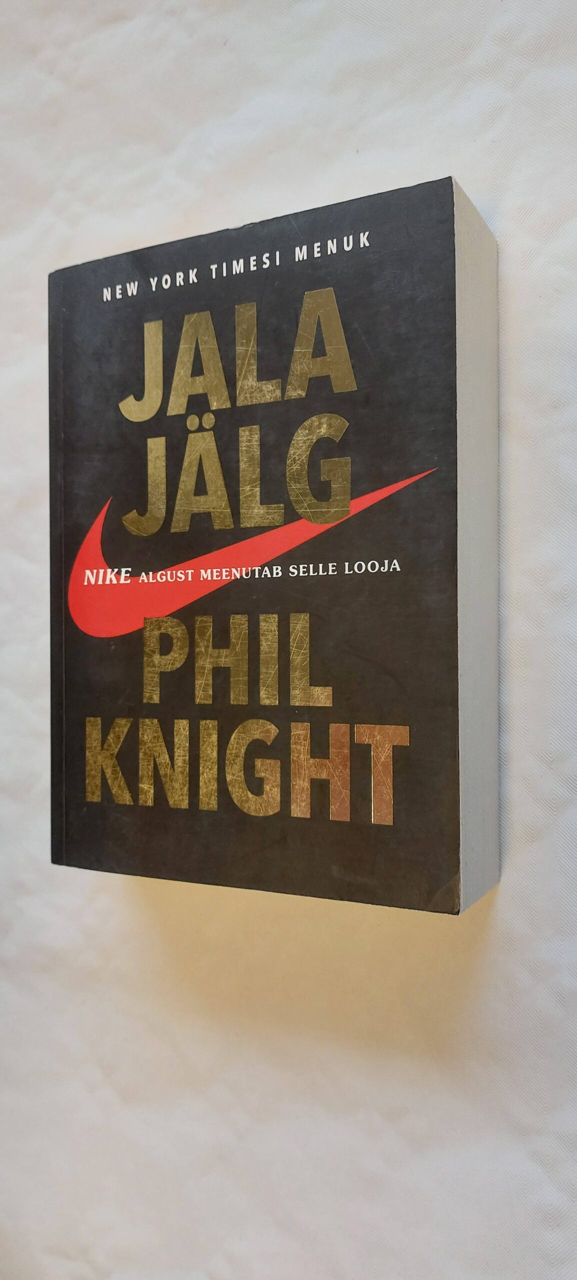 Jala jälg. Phil Knight. 2016