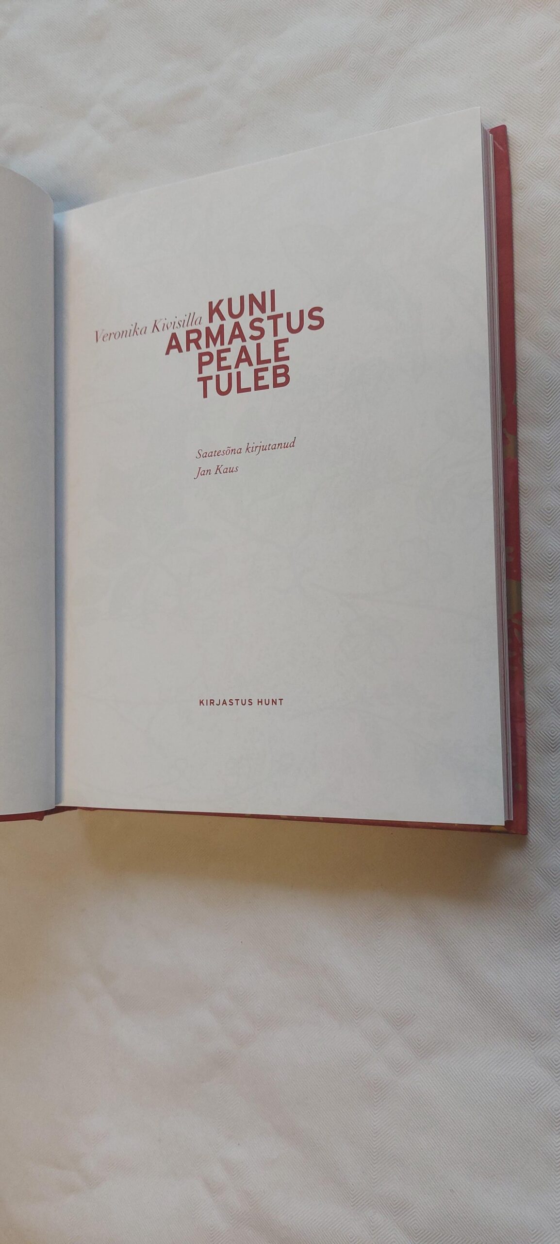 Kuni armastus peale tuleb. Veronika Kivisilla. 2018 - Image 2