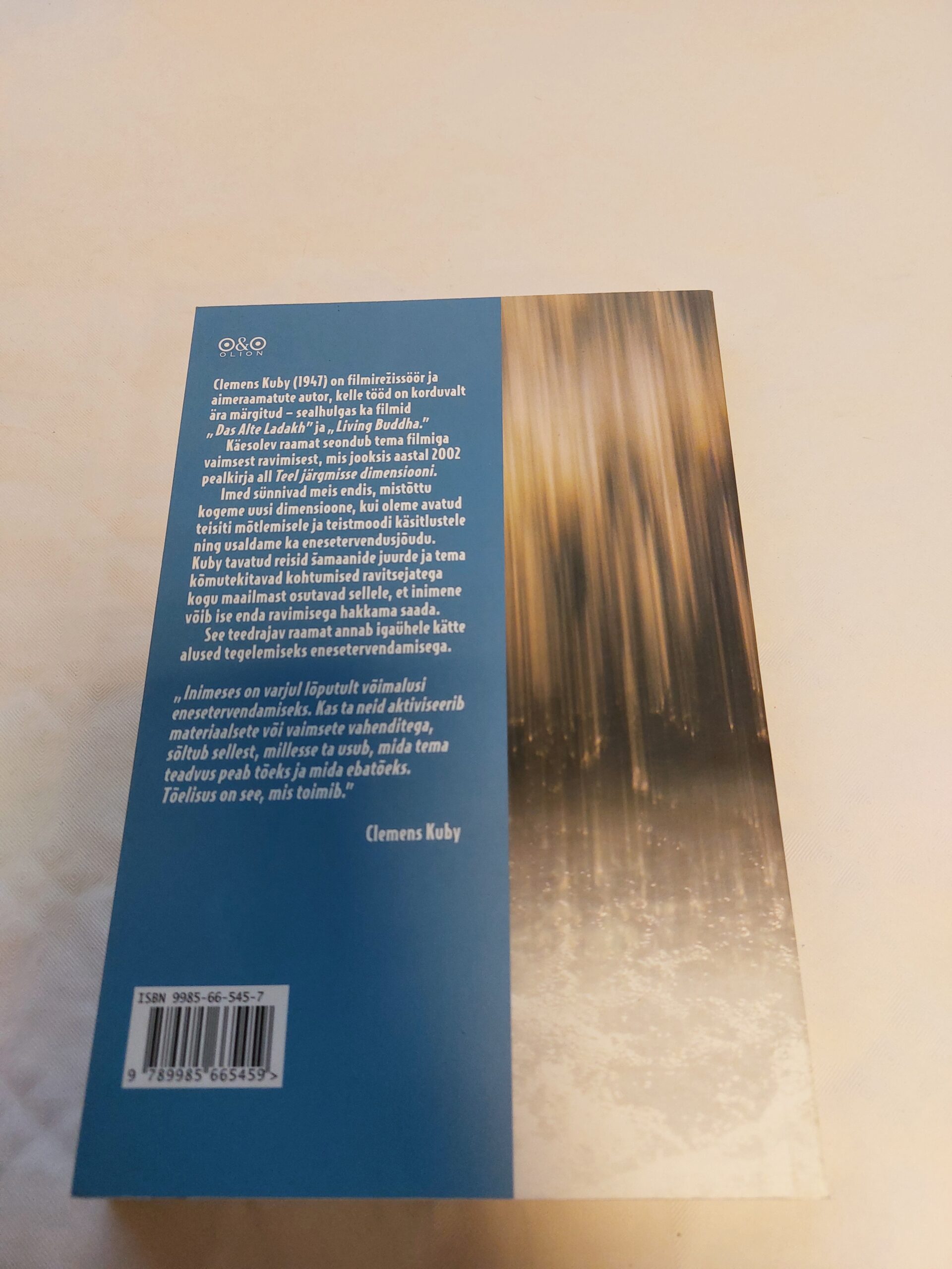 Teel järgmisse dimensiooni. Minu reis ravitsejate ja šamaanide juurde. Clemens Kuby. 2008 - Image 4