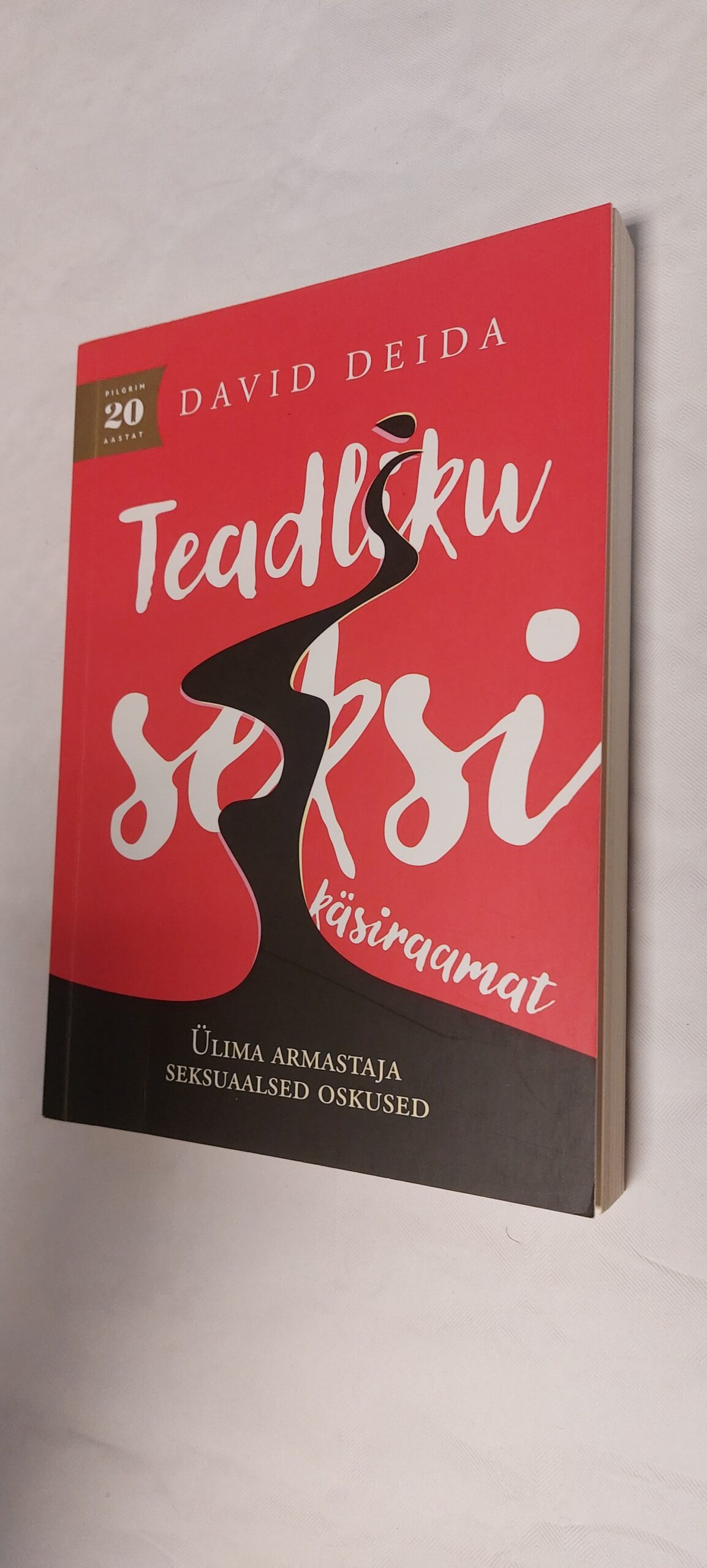 Teadliku seksi käsiraamat. David Deida. 2023
