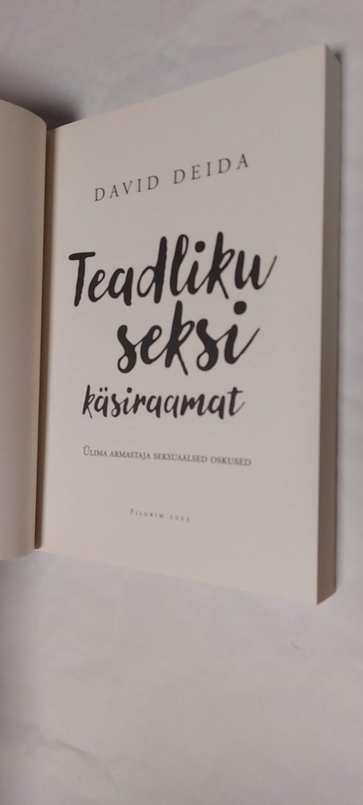 Teadliku seksi käsiraamat. David Deida. 2023 - Image 2