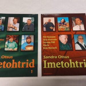 Imetohtrid (I-II. osa). Sandra Otsus. 2005