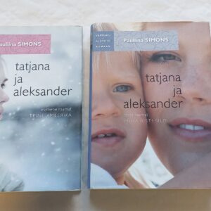 Tatjana ja Aleksander (I-II. raamat). Paullina Simons.