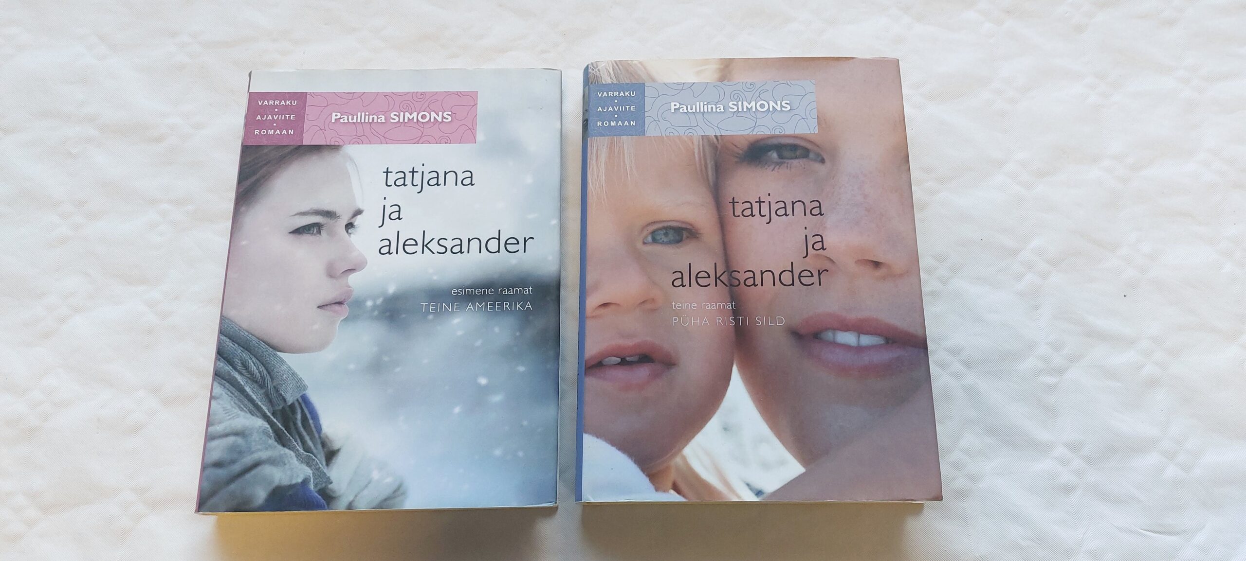 Tatjana ja Aleksander (I-II. raamat). Paullina Simons.