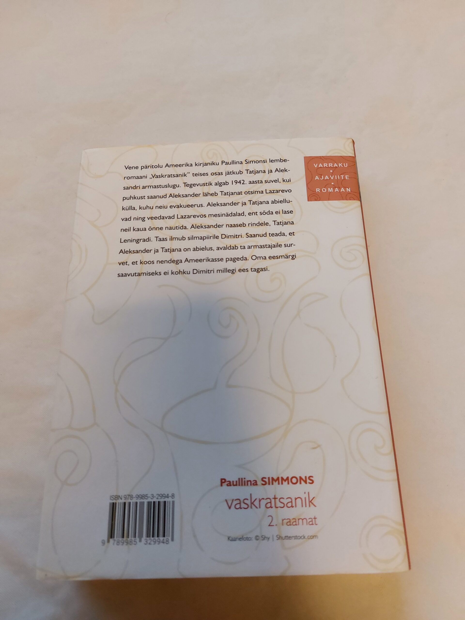 Vaskratsanik. Teine raamat. Kuldne uks. Paullina Simons. 2014 - Image 3